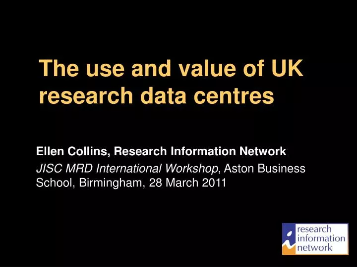 the use and value of uk research data centres