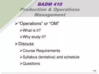 BADM 410 Production &amp; Operations Management