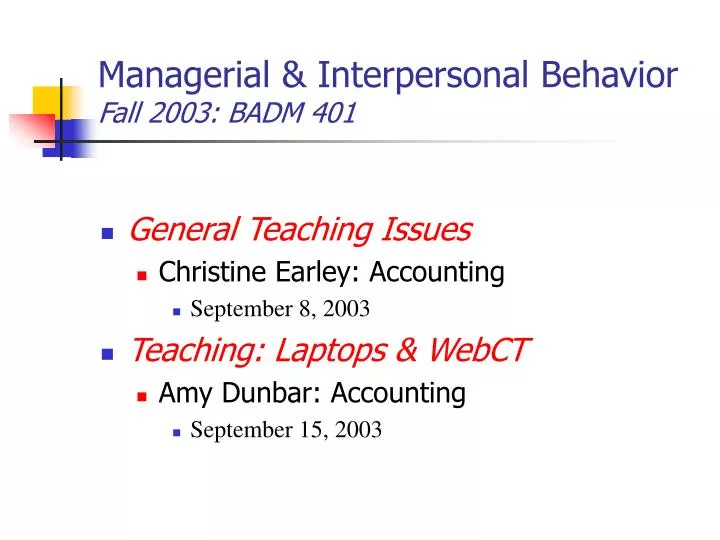 managerial interpersonal behavior fall 2003 badm 401