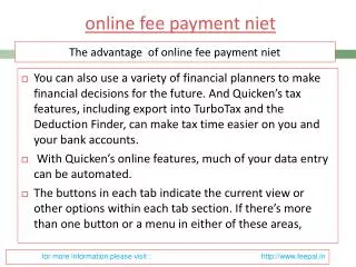 Benefit of using online fee payment niet