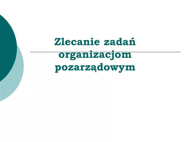 zlecanie zada organizacjom pozarz dowym