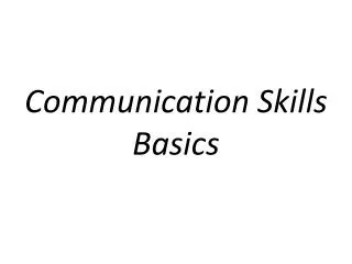 Communication Skills Basics