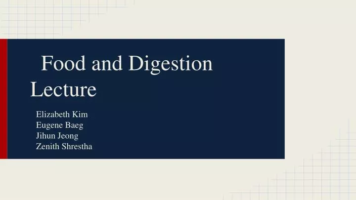 food and digestion lecture