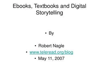 Ebooks, Textbooks and Digital Storytelling