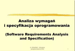 analiza wymaga i specyfikacja oprogramowania software requirements analysis and specification