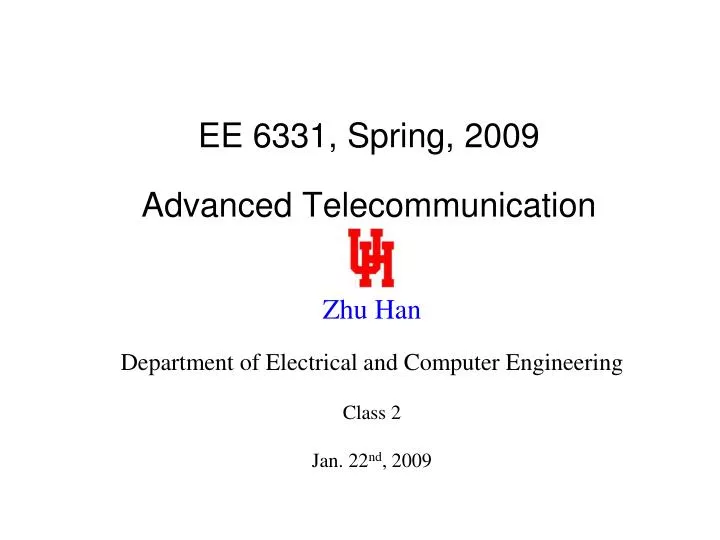 ee 6331 spring 2009 advanced telecommunication