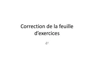 correction de la feuille d exercices