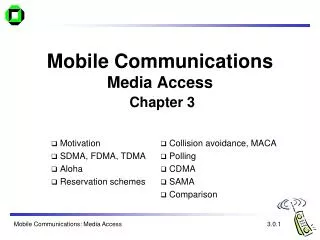 Mobile Communications Media Access Chapter 3
