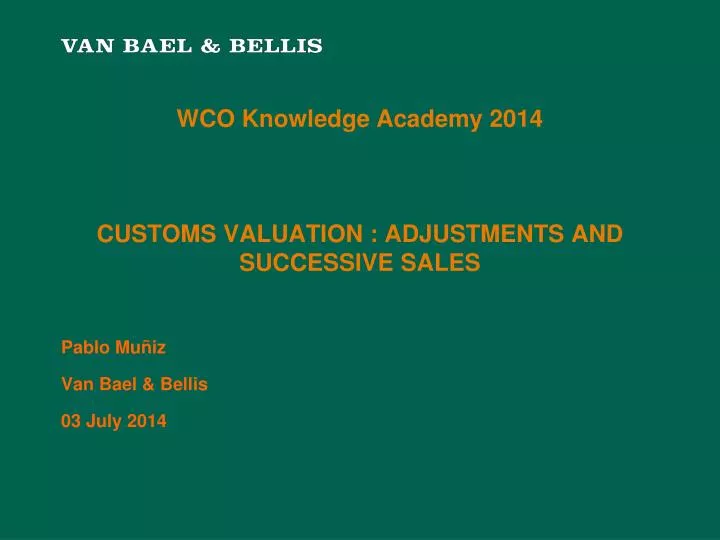 wco knowledge academy 2014 customs valuation adjustments and successive sales