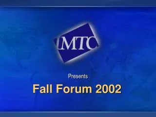 Fall Forum 2002