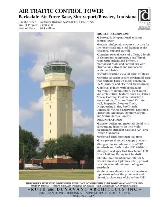 PROJECT DESCRIPTION: 12-story, fully operational aviation control tower