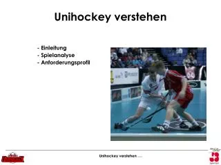 Unihockey verstehen