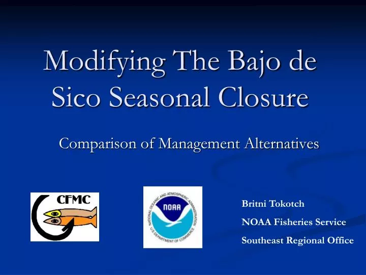 modifying the bajo de sico seasonal closure