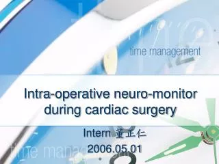 Intra-operative neuro-monitor during cardiac surgery