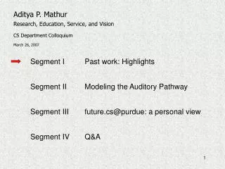 Aditya P. Mathur Research, Education, Service, and Vision
