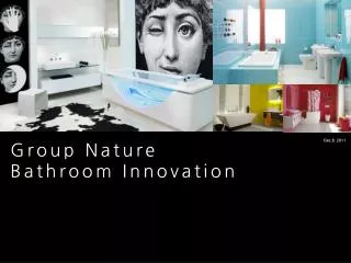 Group Nature Bathroom Innovation