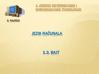 1 3 bajt
