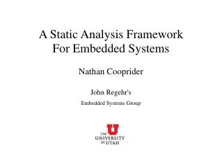 A Static Analysis Framework For Embedded Systems