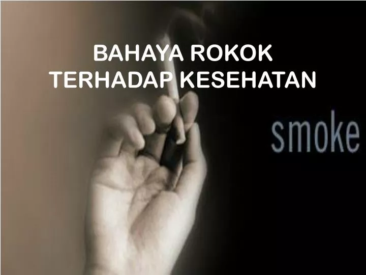 bahaya rokok terhadap kesehatan