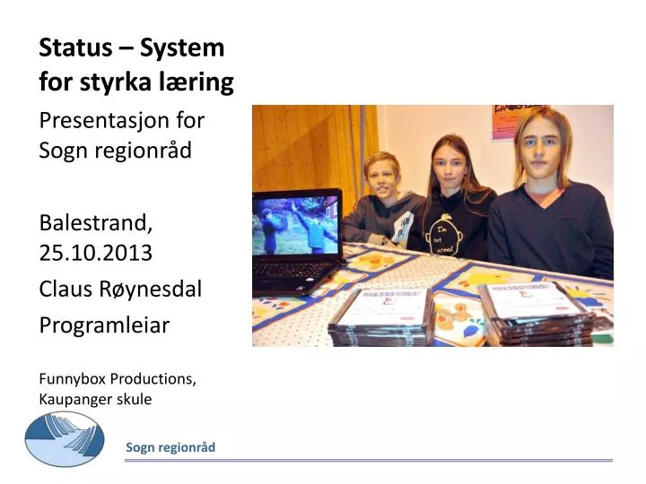 status system for styrka l ring
