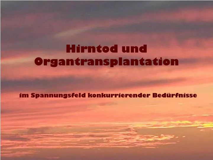 hirntod und organtransplantation