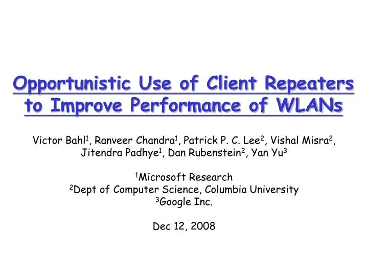 opportunistic use of client repeaters to improve performance of wlans