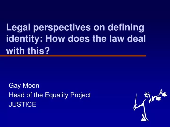 legal perspectives on defining identity how does the law deal with this