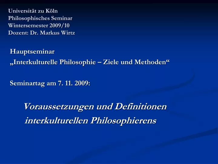 universit t zu k ln philosophisches seminar wintersemester 2009 10 dozent dr markus wirtz