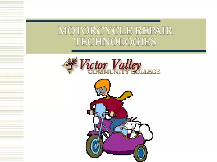 motorcycle repair technologies