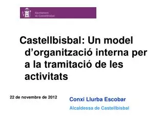 Conxi Llurba Escobar Alcaldessa de Castellbisbal