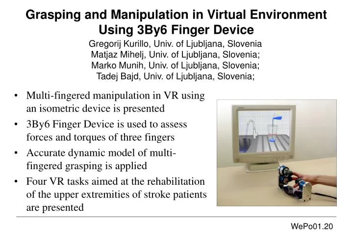 grasping and manipulation in virtual environment using 3by6 finger device