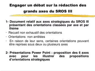 engager un d bat sur la r daction des grands axes du sros iii
