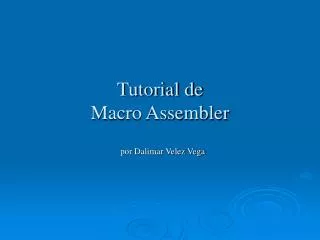 tutorial de macro assembler