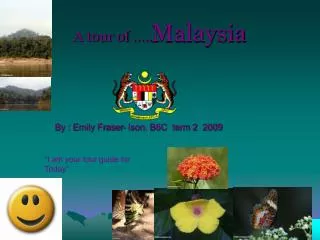 A tour of ….. Malaysia