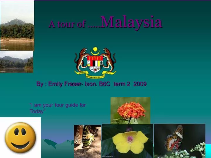 a tour of malaysia