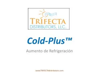 cold plus
