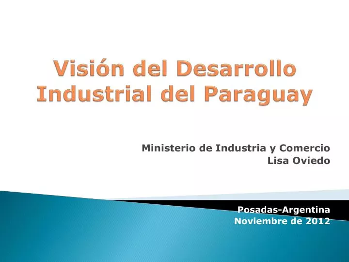 visi n del desarrollo industrial del paraguay
