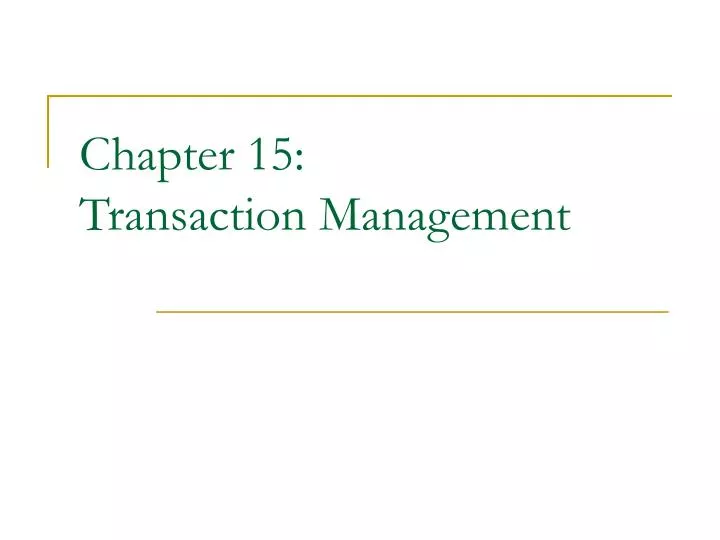 chapter 15 transaction management