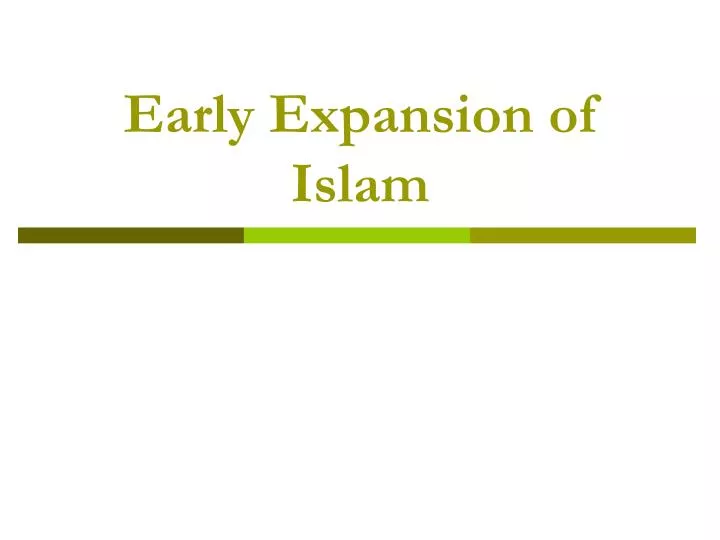 early expansion of islam