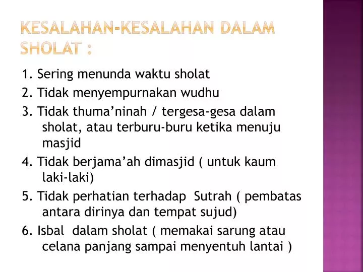 kesalahan kesalahan dalam sholat