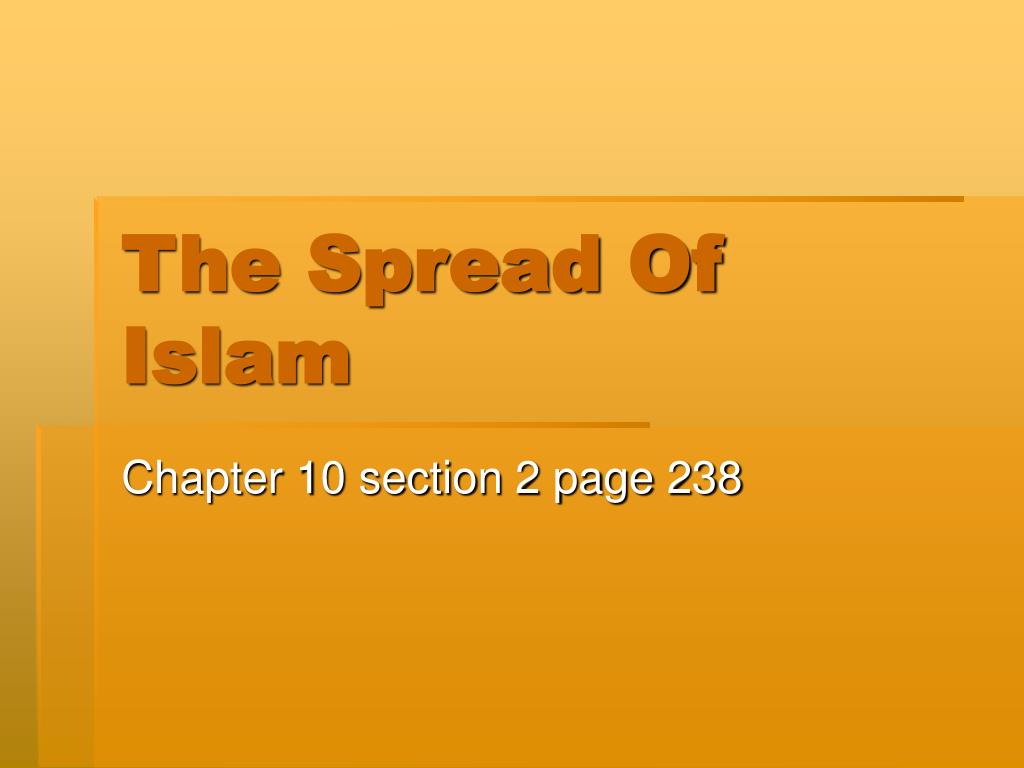 PPT - The Spread Of Islam PowerPoint Presentation, free download - ID ...
