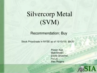 Silvercorp Metal (SVM)