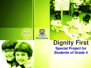Dignity First Special Project for Students of Grade 4