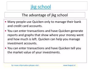 Benefit of using jkg school