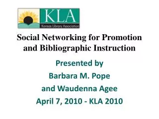 Social Networking for Promotion and Bibliographic Instruction