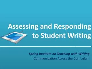 Assessing and Responding to Student Writing ______________________________