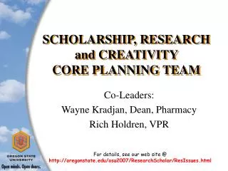 SCHOLARSHIP, RESEARCH and CREATIVITY CORE PLANNING TEAM