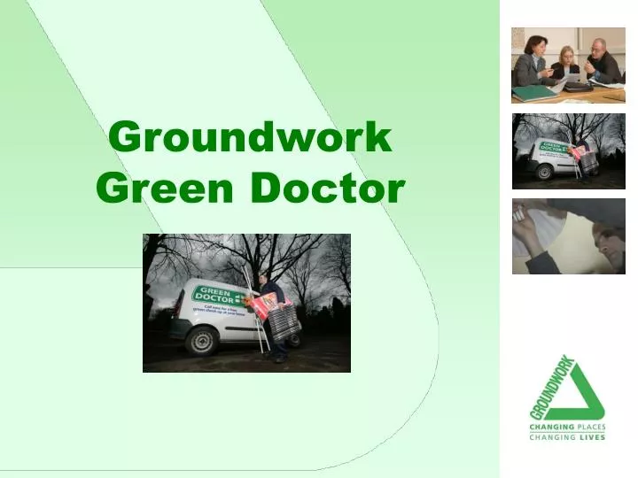 groundwork green doctor