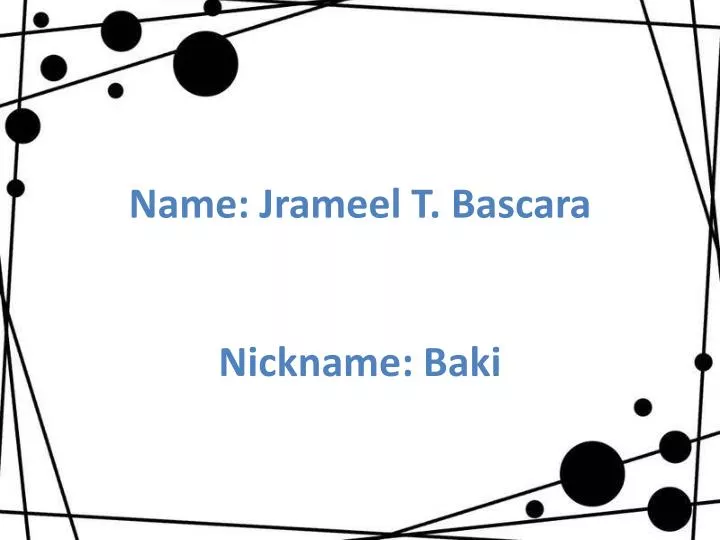 name jrameel t bascara nickname baki