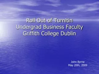 Roll Out of Turnitin Undergrad Business Faculty Griffith College Dublin